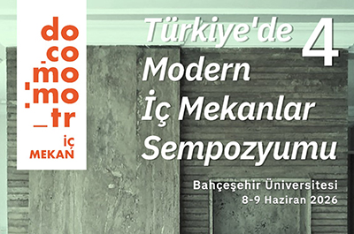 DOCOMOMO tr - Türkiye'de Modern İç Mekanlar Sempozyumu 4